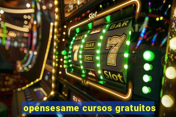 opensesame cursos gratuitos